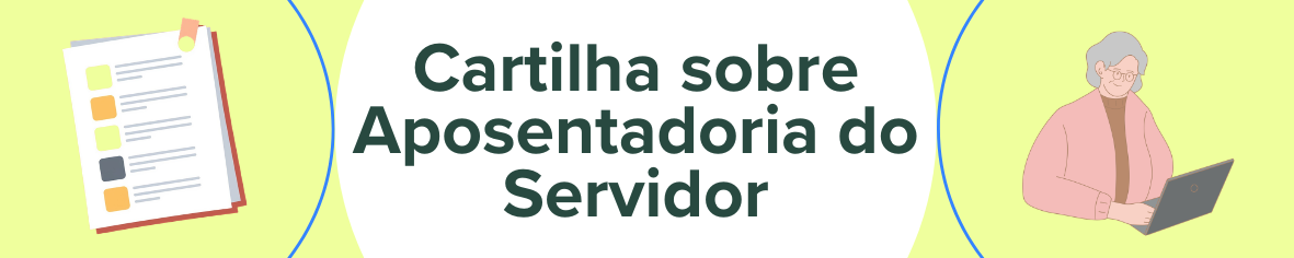 Cartilha de Aposentadoria do Servidor